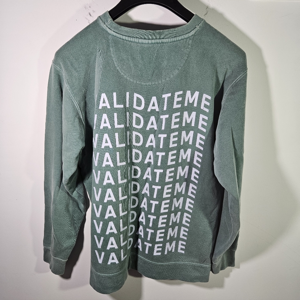 Urban Outfitters Common Culture 'Validate Me' Green Crewneck Sweatshirt!